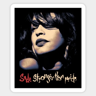 Sade Stronge Then Pride Classic Retro Sticker